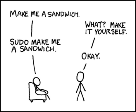 Sudo Make Me a Sandwich XKCD Comic - Make me a sandwich
