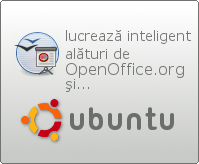 OpenOffice.org and Ubuntu advocacy image in Romanian language.